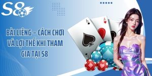 Bài Liêng – Cách Chơi Và Lợi Thế Khi Tham Gia Tại S8 