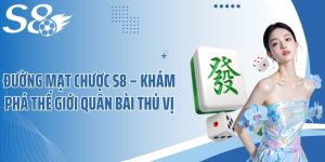 Đường Mạt Chược S8 – Khám Phá Thế Giới Quân Bài Thú Vị