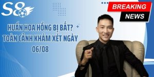 Huấn Hoa Hồng Bị Bắt? Toàn Cảnh Khám Xét Ngày 06/08