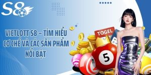 Vietlott S8 – Tìm Hiểu Cơ Chế Và Các Sản Phẩm Nổi Bật 